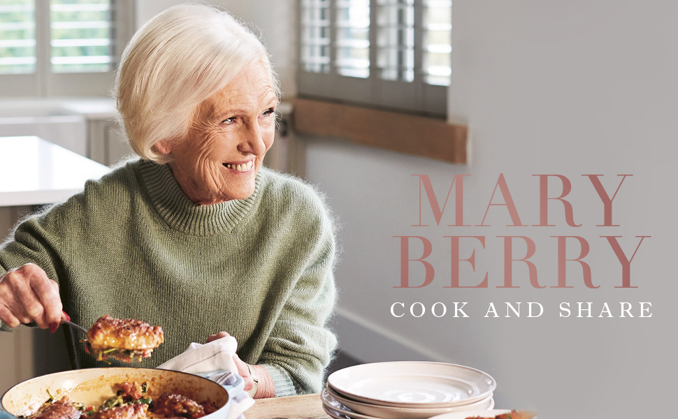 Mary Berry Cook and Share