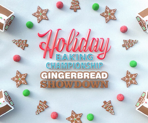 Holiday Baking Championship Gingerbread Showdown